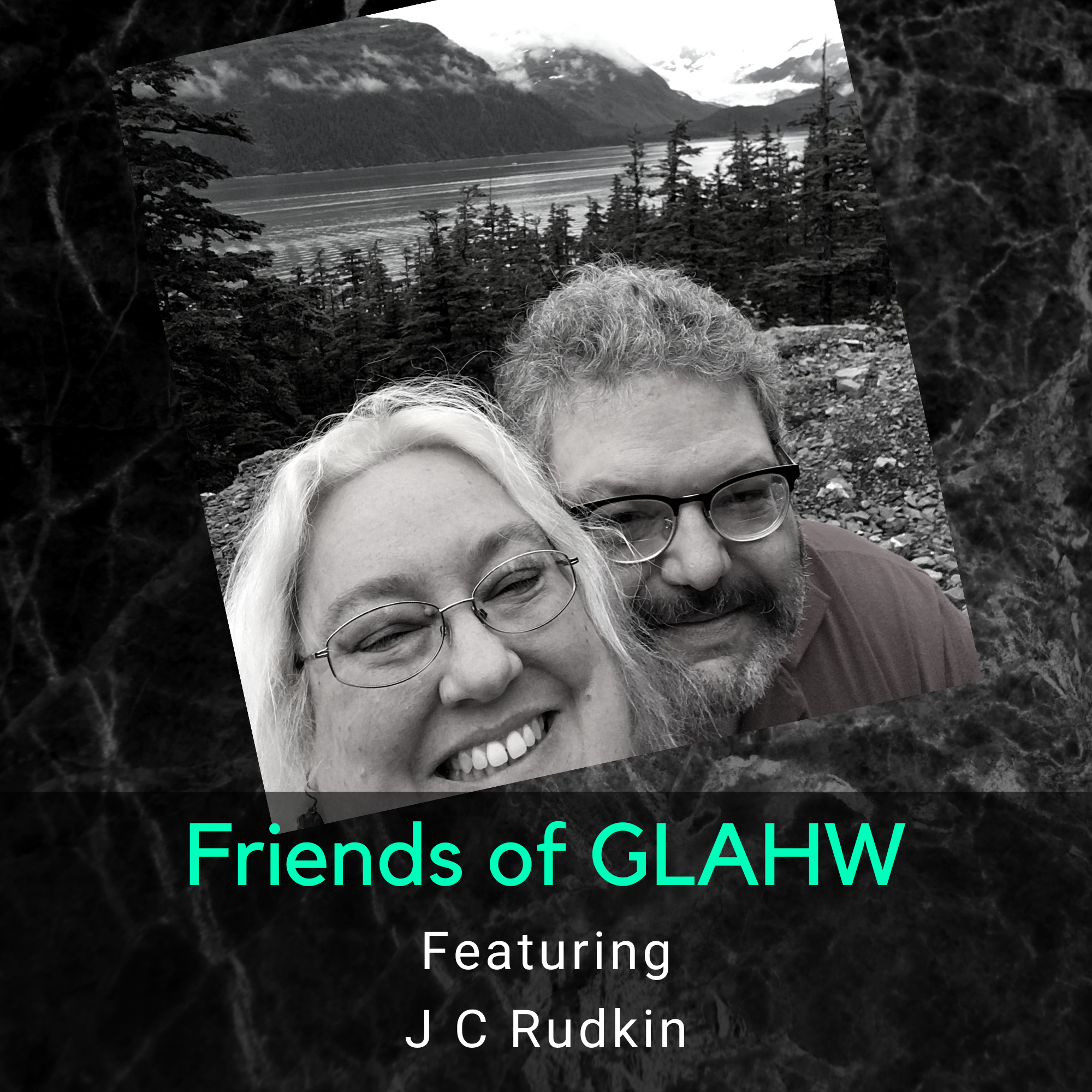 Friends of GLAHW | JC Rudkin