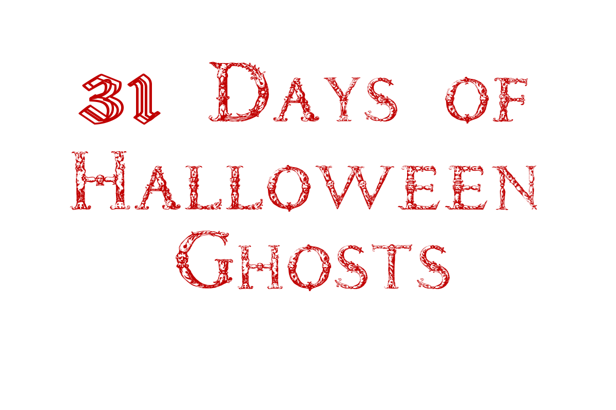 31 DAYS OF HALLOWEEN – GHOSTS EDITION – PEGGY CHRISTIE