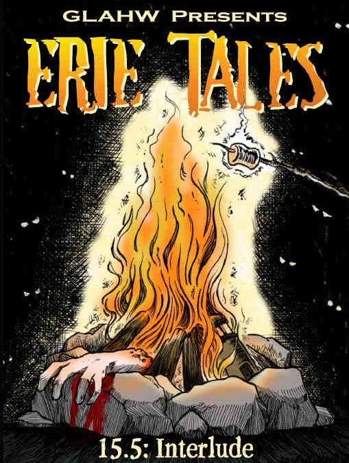 Erie Tales 15.5: Interlude Is Available Now